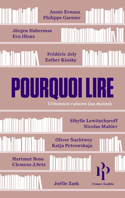 Pourquoi lire. 13 bonnes raisons (au moins)