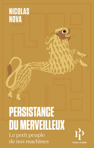 Persistance du merveilleux. Le petit peuple de nos machine