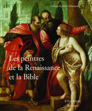 Les peintres de la Renaissance et la Bible
