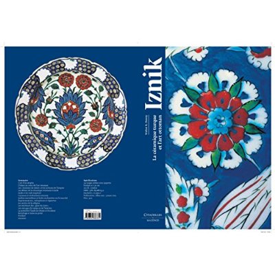 Iznik. La céramique turque et l'art ottoman