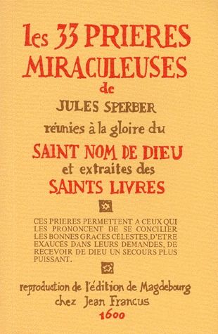 LES 33 PRIERES MIRACULEUSES DE JULES SPERBER