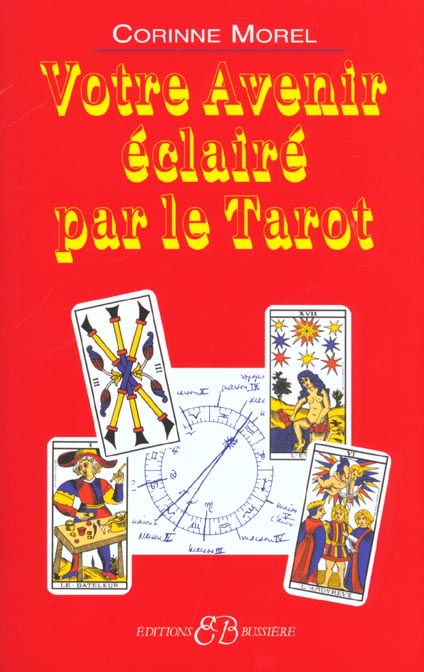 Votre avenir éclairé par le Tarot