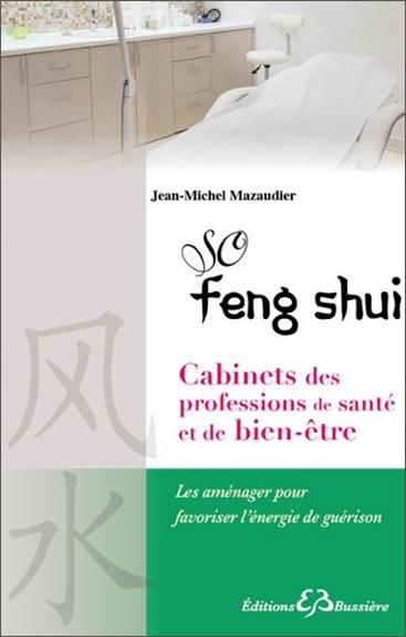 So Feng Shui. Cabinets des professions de santé et de bien-être