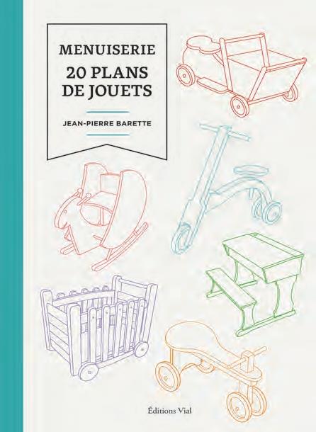 Menuiserie. 20 plans de jouets