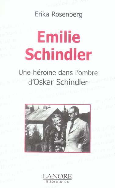 Emilie Schindler. Une héroïne dans l'ombre d'Oskar Schindler