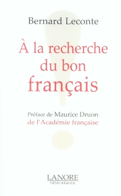 A la recherche du bon français !