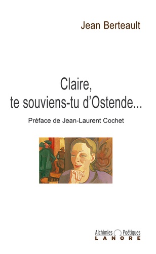 Claire, te souviens-tu d'Ostende...