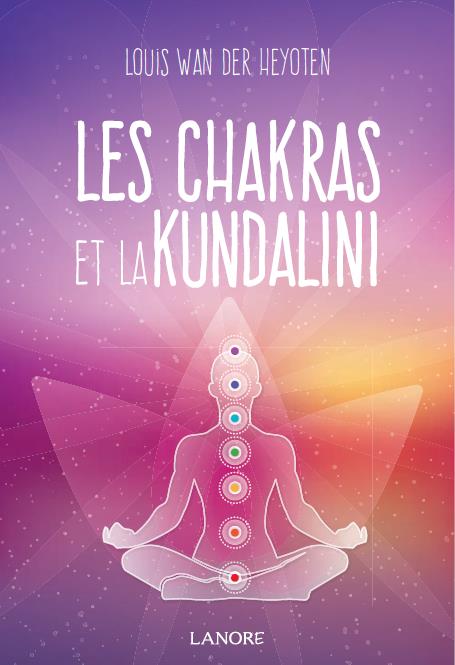 Les chakras et la Kundalini