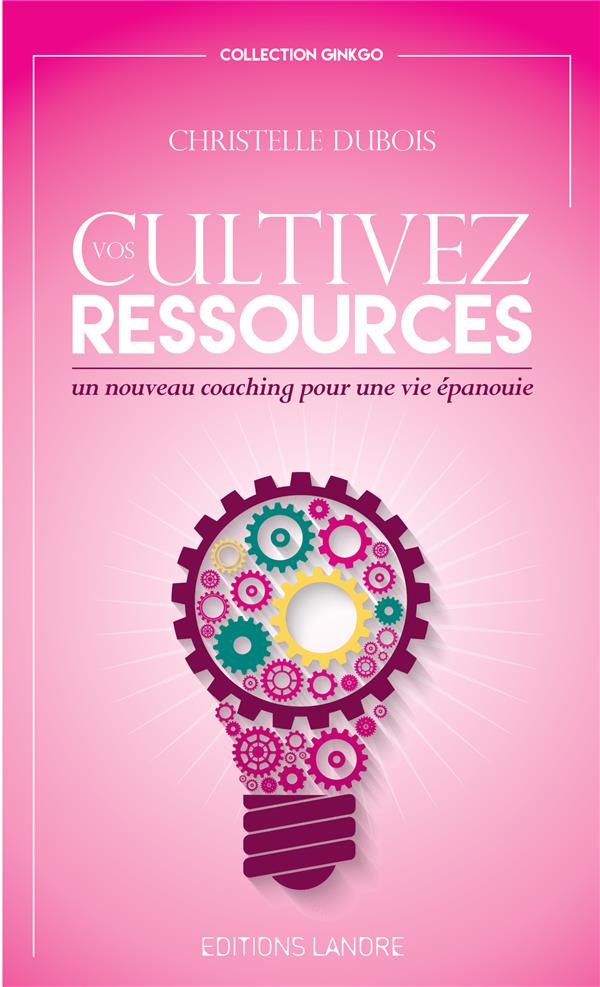 Cultivez vos ressources