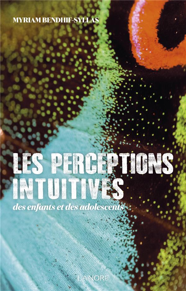 Les perceptions intuitives des enfants et des adolescents