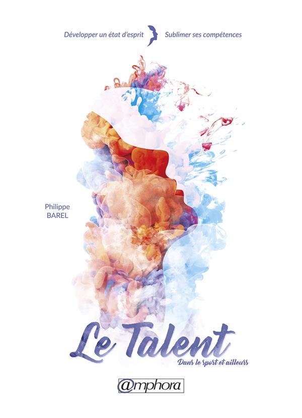 Le talent dans le sport et ailleurs