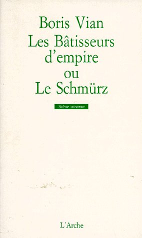 Les Bâtisseurs d'Empire ou Le Schmürz