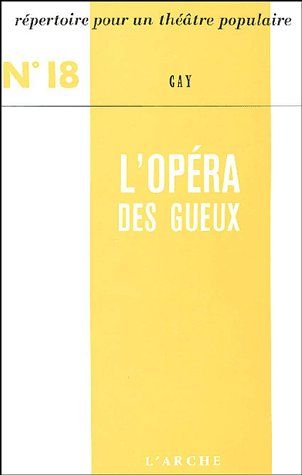 L'opéra des gueux