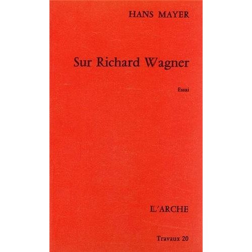 Sur Richard Wagner