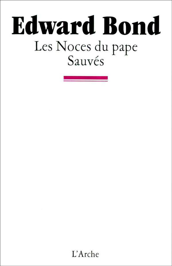 Les Noces du pape / Sauvés