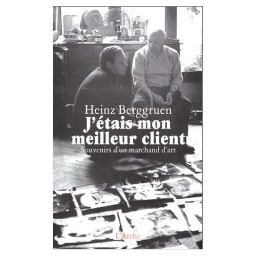 J'étais mon meilleur client. Souvenirs d'un marchand d'art