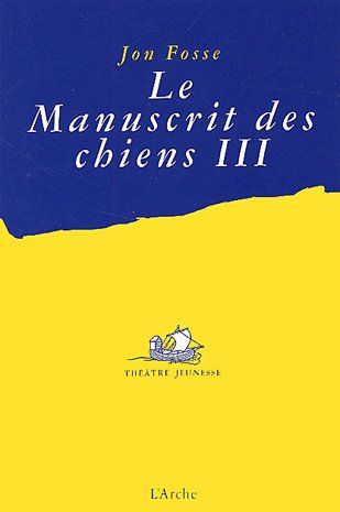 Le manuscrit des chiens III