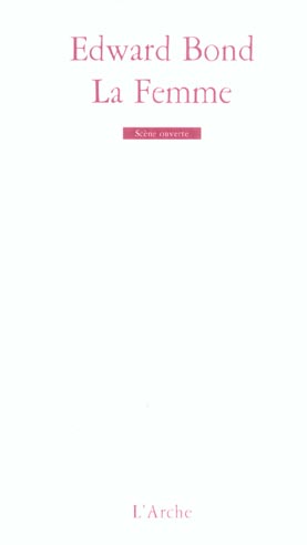 La Femme. Scènes de Guerre et de Liberté