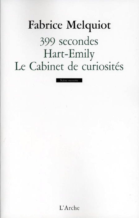 399 secondes ; Hart- Emily ; Le Cabinet de curiosités