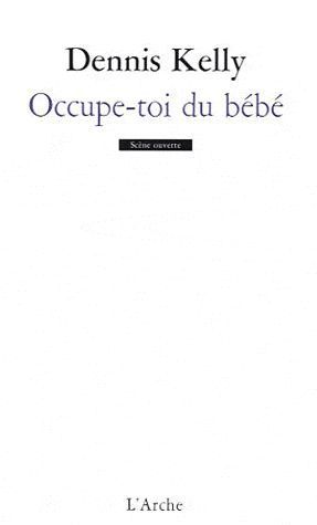 Occupe-toi du bébé