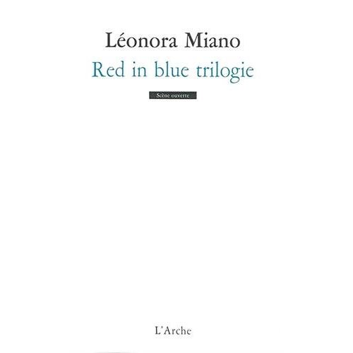 Red in blue trilogie. Inclut Révélation ; Sacrifices ; Tombeau