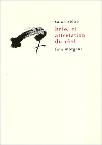Brise et attestation du réel