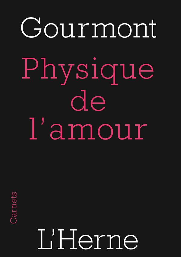Physique de l'amour. Essai sur l'instinct sexuel