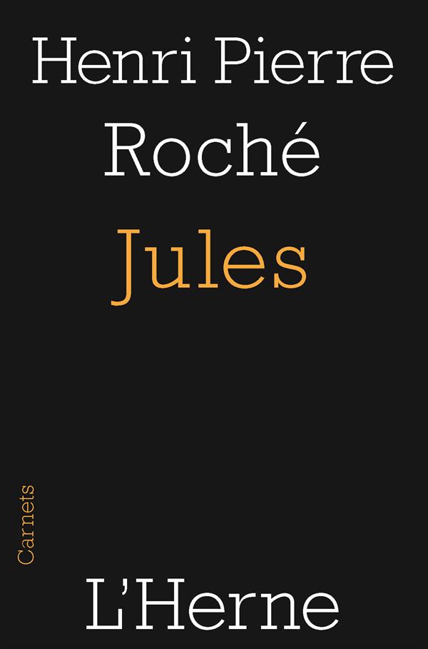 Jules. Suivi de Papiers d'un fou ; Un collectionneur ; Soniasse ; Monsieur Arisse ; Un berger