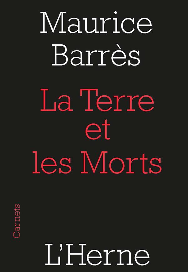 La terre et des morts. Suivi de La Querelle des nationalistes et des cosmopolites