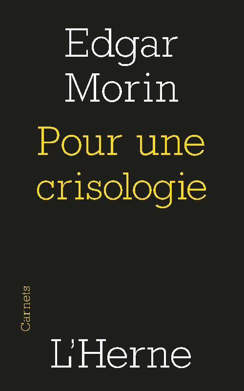 Pour une crisologie