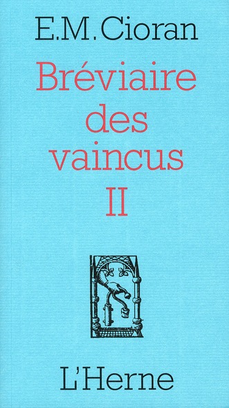 Bréviaire des vaincus. Tome 2