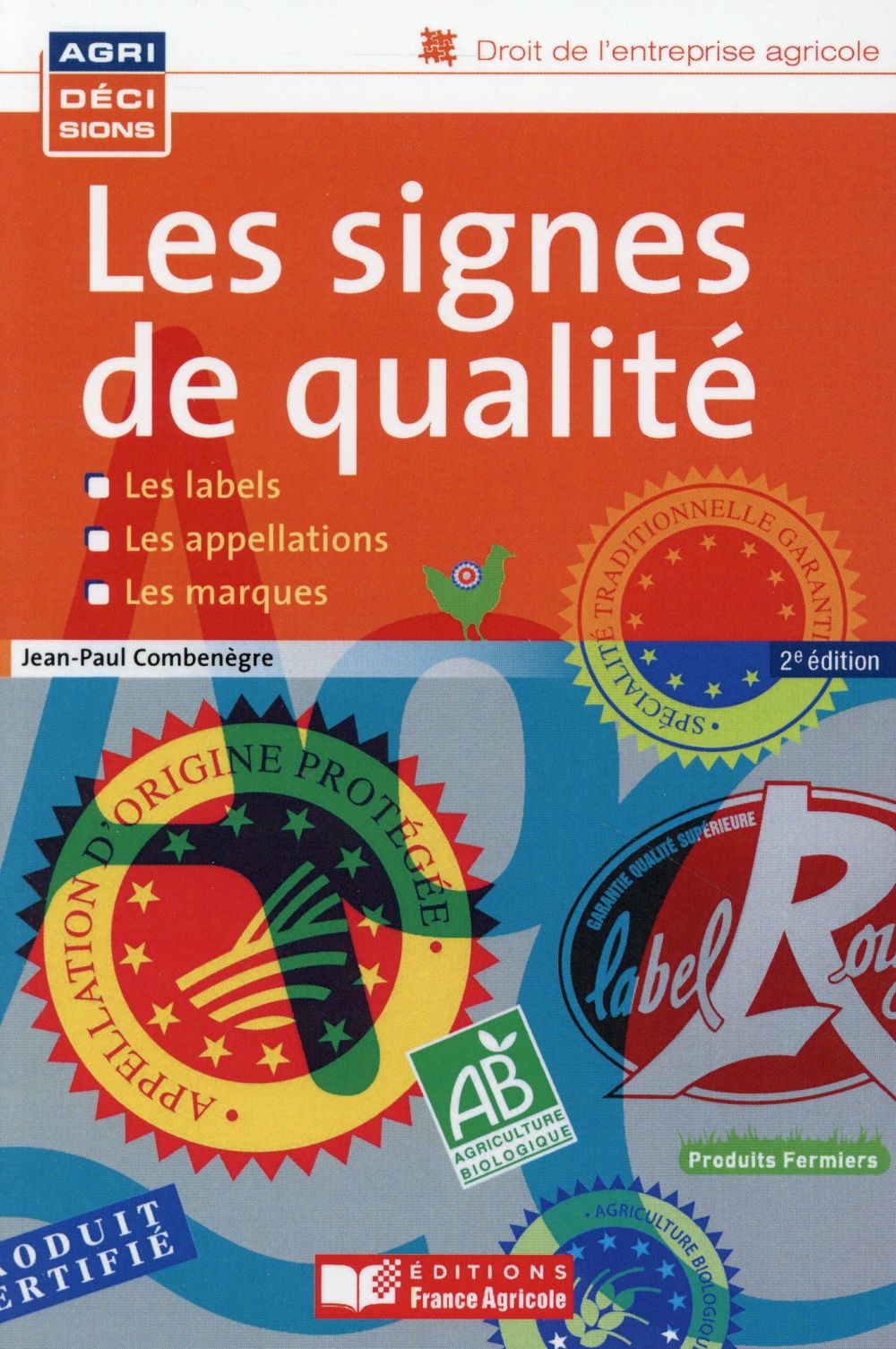 Les signes de qualité. 2e édition