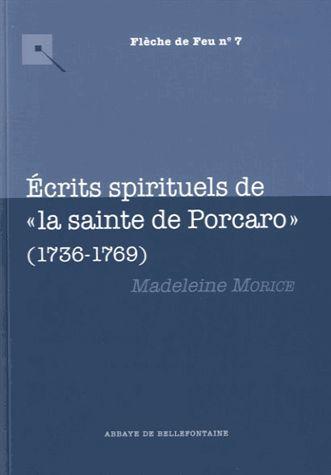 Ecrits spirituels de "la sainte de Porcaro" (1736-1769)