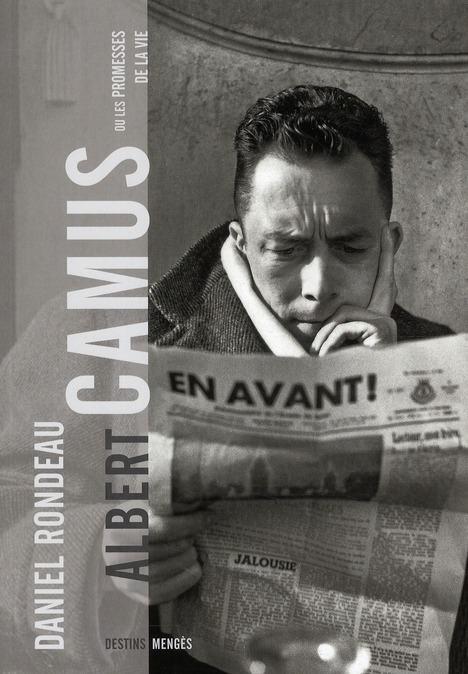 Camus ou les promesses de la vie