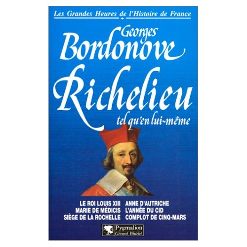 Richelieu tel qu'en lui-même