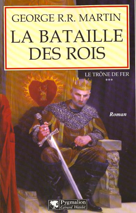 Le trône de fer (A game of Thrones) Tome 3 : La Bataille des rois