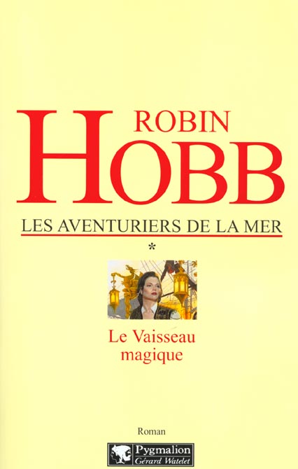 Les aventuriers de la mer Tome 1 : Le vaisseau magique