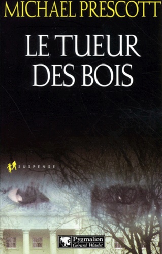 Le tueur des bois