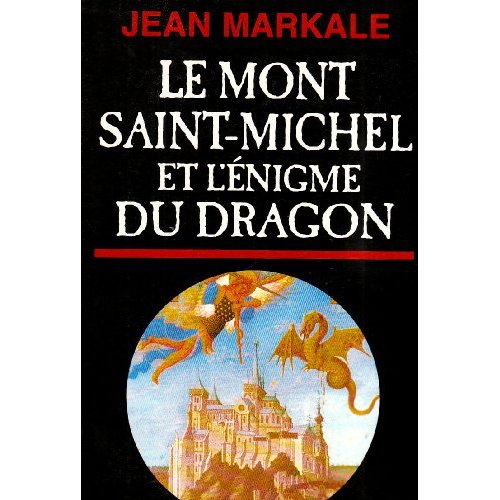 Le Mont Saint-Michel et l'énigme du dragon