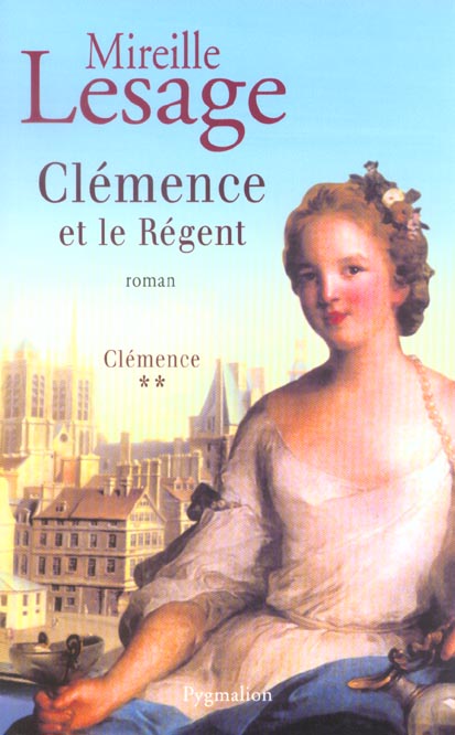 Clémence Tome 2 : Clémence et le Régent