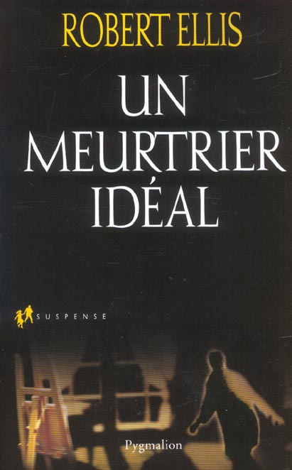Un meurtrier idéal