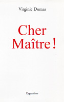 Cher maître !