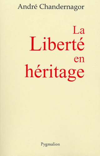 La Liberté en héritage