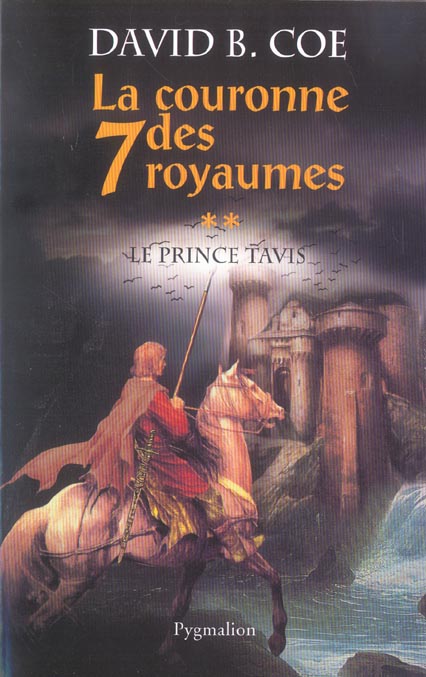 La couronne des 7 royaumes Tome 2 : Le prince Tavis
