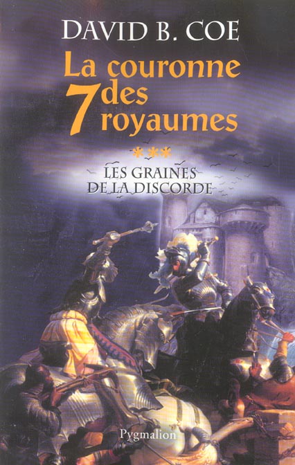 La couronne des 7 royaumes Tome 3 : Les graines de la discorde