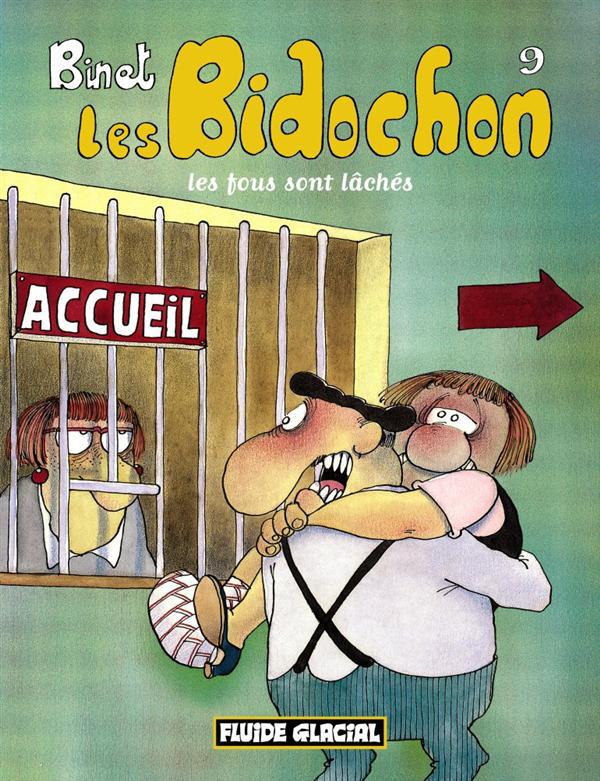 Les Bidochon Tome 9 : Les fous sont lâchés
