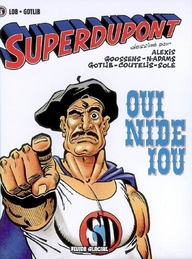 Superdupont Tome 4 : Oui nide iou