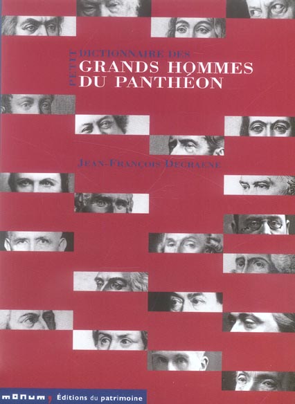 Petit dictionnaire des Grands Hommes du Panthéon