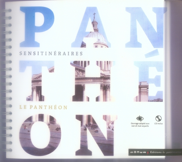Le Panthéon. Avec 1 CD audio [BRAILLE