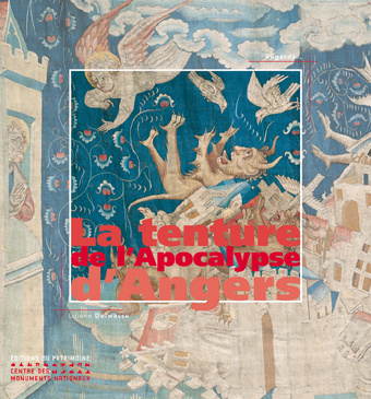 La tenture de l'Apocalypse d'Angers